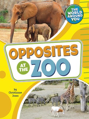 cover image of Opposites at the Zoo